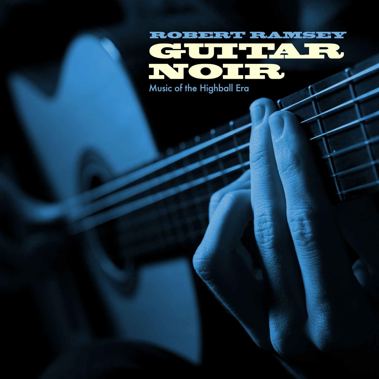 Guitar Noir - Music of the Highball Era album cover artwork. A deep blue duotone image of a guitar.